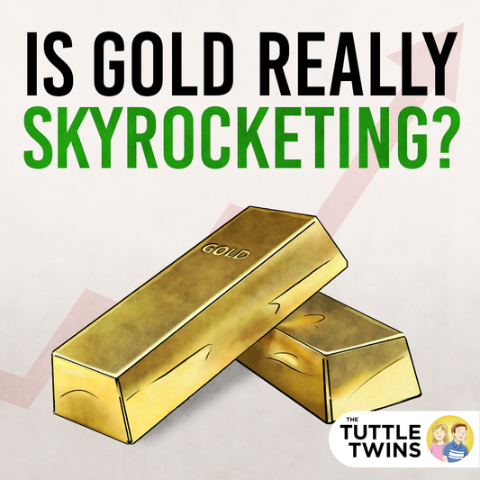 Gold is skyrocketing! (Or is it?)