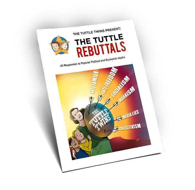 Tuttle Rebuttals: 40 Responses to Popular Political and Economic Myths (PDF)