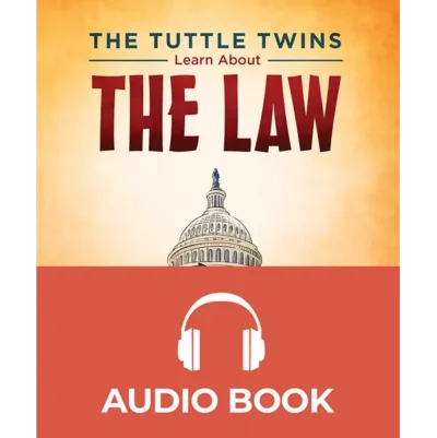 The Tuttle Twins Learn About the Law (Audiobook)