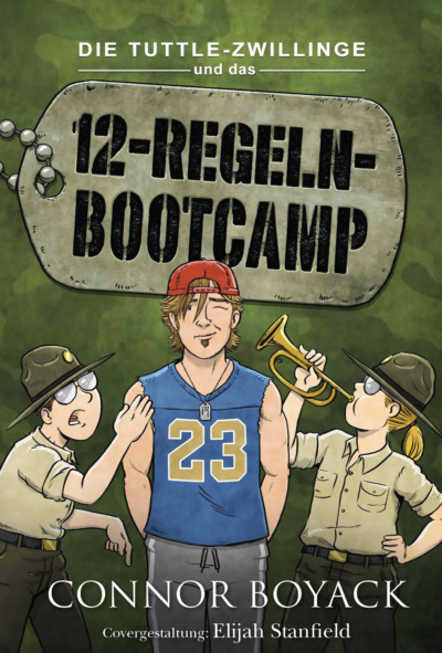 Die Tuttle-Zwillinge und das 12-Regeln-Bootcamp