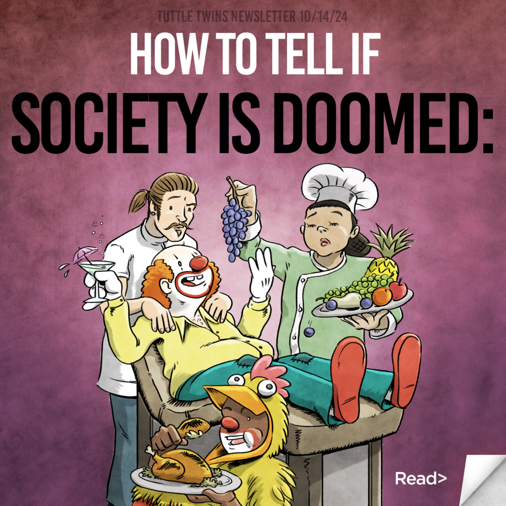 How to tell if society is doomed